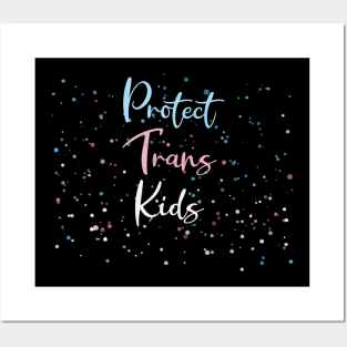 Protect Trans Kids Posters and Art